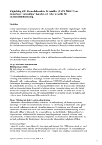 Vägledning till Läkemedelsverkets föreskrifter (LVFS 2008:12) om