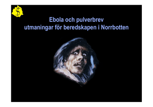 Ebola och pulverbrev utmaningar för beredskapen i Norrbotten