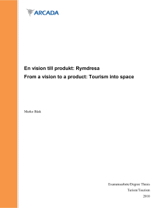 En vision till produkt: Rymdresa From a vision to a product