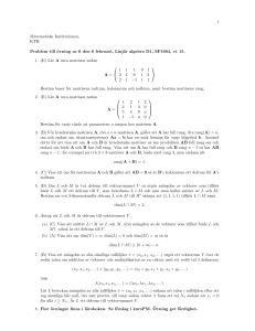 1 Matematiska Institutionen, KTH Problem till övning nr 6 den 6