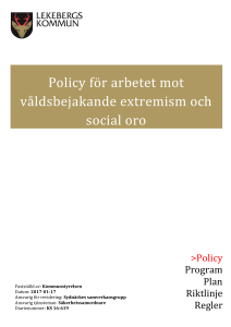 Policy för arbetet mot våldsbejakande extremism och social oro