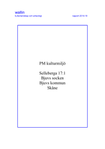 PM kulturmiljö Selleberga 17:1 Bjuvs socken Bjuvs kommun Skåne