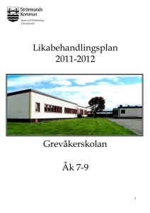 Likabehandlingsplan, åk 7-9,Grevåkerskolan 2008/09