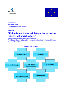 Projekt ”Kulturkompetensen och integrationsprocessen i vården och