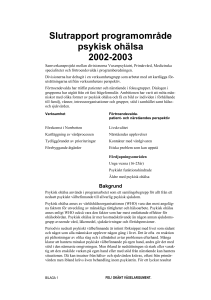 Slutrapport programområde psykisk ohälsa 2002-2003
