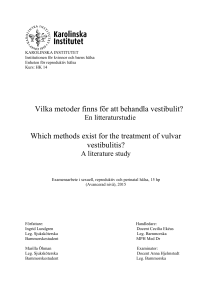 Vilka metoder finns för att behandla vestibulit? Which