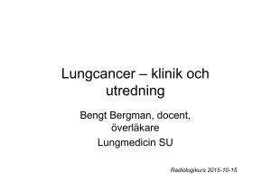 Lungcancer – klinik och utredning