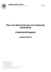 4.2 Trakasserier och kränkande behandling