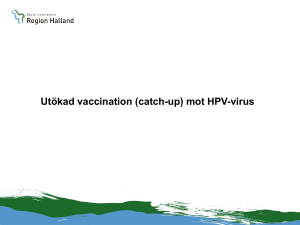 Utökad vaccination mot HPV-virus