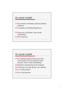 En social modell En social modell