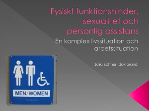Fysiskt funktionshinder, sexualitet och personlig assistans
