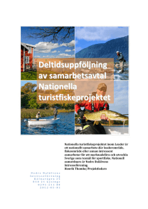 Deltidsuppföljning av samarbetsavtal Nationella turistfiskeprojektet