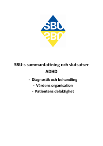 SBU:s sammanfattning och slutsatser ADHD