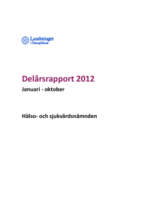 och sjukvårdsnämndens delårsrapport oktober 2012