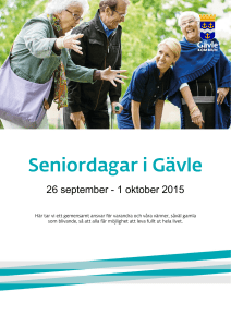 Seniordagar i Gävle 1-6 oktober 2014