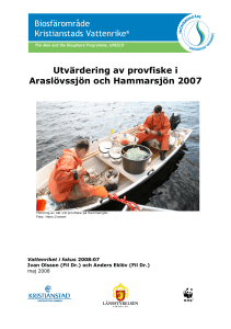 Utvärdering av provfiske i Araslövssjön och Hammarsjön 2007
