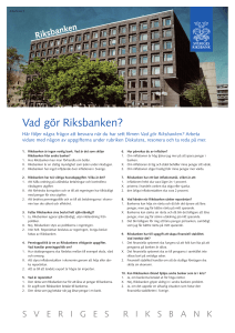Vad gör Riksbanken?