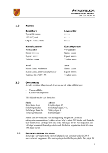 Vid avtalsbrott enligt följande situationer kan beställaren komma att