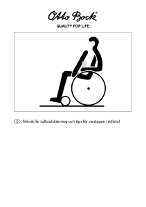 Teknik för rullstolskörning och tips för vardagen i rullstol