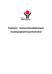 Psykiatri - Samverkansdokument Vuxenpsykiatrin/primärvård