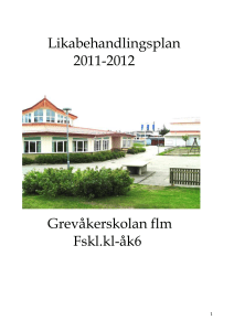 Likabehandlingsplan, åk 7-9,Grevåkerskolan 2009/10