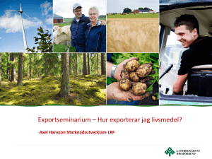 Exportseminarium – Hur exporterar jag livsmedel?