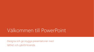 Välkommen till PowerPint - Microsofts kursmaterial
