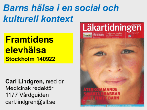 Barns hälsa i en social och kulturell kontext, Carl Lindgren