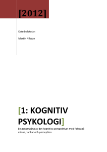 1: Kognitiv psykologi
