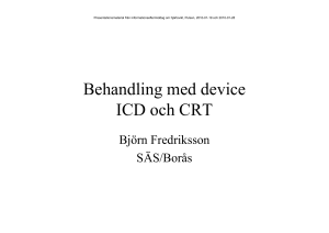 Behandling med device ICD och CRT