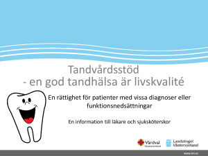 Tandvårdsstöd - Landstinget Västernorrland