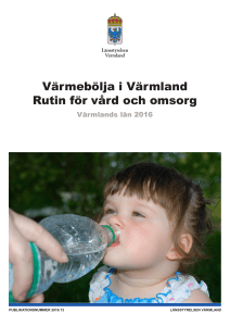 Värmebölja i Värmland Rutin för vård och omsorg