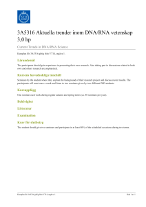 KTH | 3A5316 Aktuella trender inom DNA/RNA vetenskap 3,0 hp