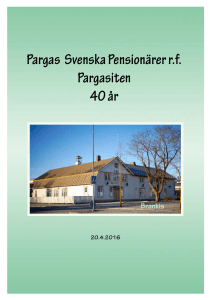 Pargas Svenska Pensionärer r.f. Pargasiten 40 år