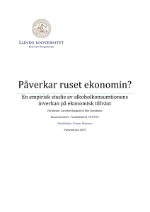 Påverkar ruset ekonomin? - Lund University Publications
