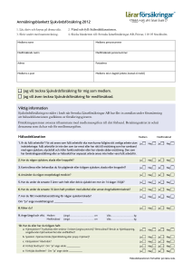 Hälsodeklaration Anmälningsblankett Sjukvårdsförsäkring 2012 n