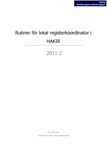 Rutiner för lokal registerkoordinator i HAKIR