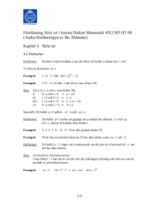 Föreläsning Hela tal i kursen Diskret Matematik #IX1305 HT 08.