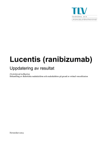 Uppdaterat hälsoekonomiskt underlag för Lucentis - Tandvårds