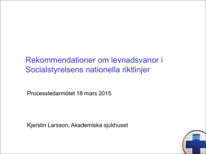 Kjerstin Larsson, Rekommendationer om levnadsvanor i