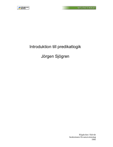 Introduktion till predikatlogik Jörgen Sjögren