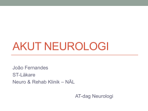 Föreläsning Akut Neurologi