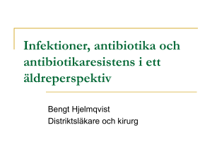 Infektioner och antibiotika hos äldre i vård och omsorg. Hur