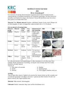 Identifiera 6 mineral med tester