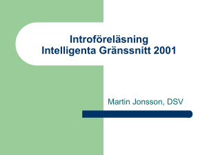 Introföreläsning Intelligenta Gränssnitt 2001