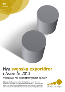 Nya svenska exportörer i Asien år 2013 Vilken roll har