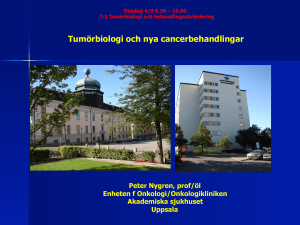 Tumörbiologi och nya cancerbehandlingar