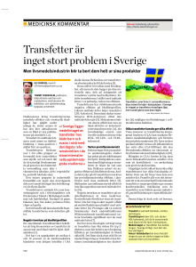 Transfetter är inget stort problem i Sverige
