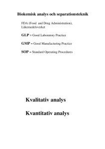 Kvalitativ analys Kvantitativ analys