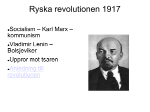 Ryska revolutionen 1917 Socialism – Karl Marx – kommunism